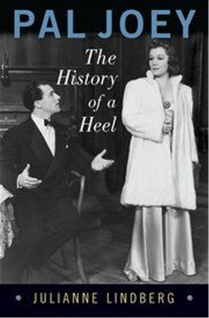Pal Joey: The History of a Heel